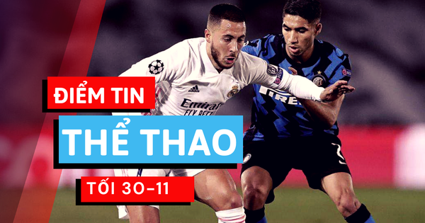 Điểm tin thể thao tối 30-11: Hữu Tú vô địch giải Master Libre, Real vắng Hazard - Vimarsana News