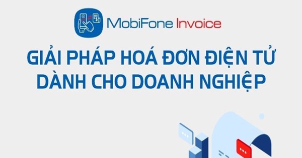 MobiFone Invoice - Lợi ích khi dùng hóa đơn điện tử cho doanh nghiệp - Tuổi  Trẻ Online
