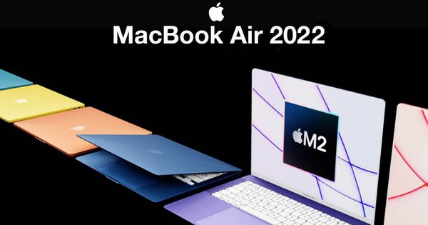 Giá bán dự kiến của MacBook Air M2 là bao nhiêu?
