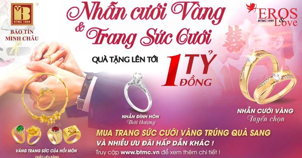 Đón mùa cưới cùng siêu ưu đãi tới 1 tỉ đồng tại Bảo Tín Minh Châu